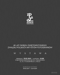 Wystawa "40 lat Okręgu Świętokrzyskiego ZPAF"