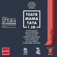 Teatr, Mama, Tata i Ja